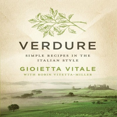 Verdure Simple Recipes in the Italian Style Gioietta Vitale Paper