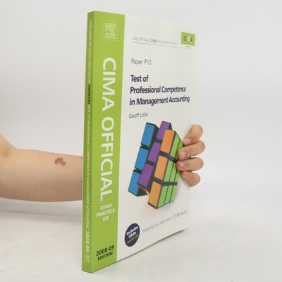 CIMA Official Exam Practice Kit. Test of Professional Competence in...