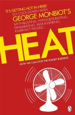 Heat: How We Can Stop the Planet Burning,George Monbiot
