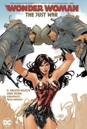 Wonder Woman Volume 1: The Just War ( G. Willow Wilson Hardback