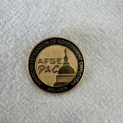 Vintage AFGE PAC AFL-CIO American Federation of Government Employees ...