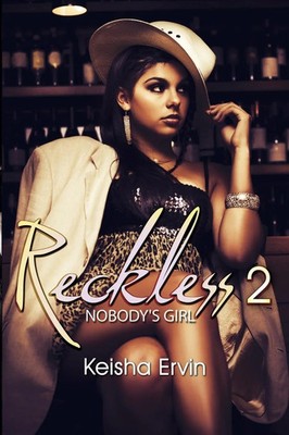 Reckless 2 Nobody's Girl Keisha Ervin Taschenbuch Kartoniert / Broschiert 2014