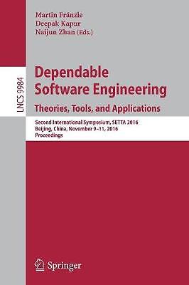 Dependable Software Engineering: Theories, Tools, and Applica... - 9783319476766