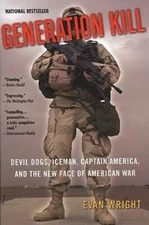 Generation Kill: Devil Dogs, Iceman, Captain America, and the New Face of - GOOD