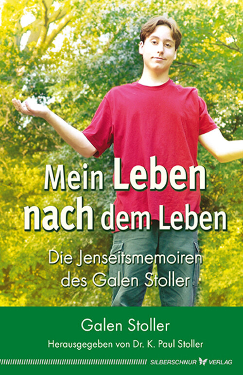 Thumbnail - Mein Leben Nach Dem Leben | Die Jenseitsmemoiren Des Galen Stoller |