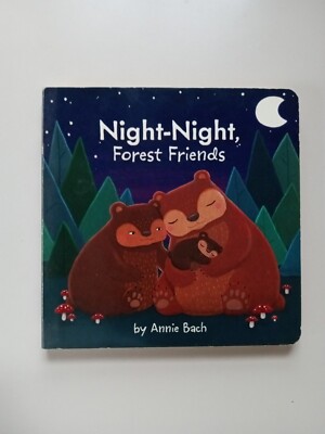 Night Night Forest Friends By Annie Bach Hardcover Book 2013 Grosset And Dunlap