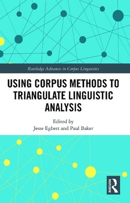 Using Corpus Methods to Triangulate Linguistic Analysis - 9780367777050