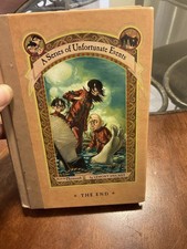 A Series of Unfortunate Events: The End   FIRST EDITION 2006   Lemony Snicket