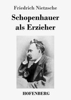 Schopenhauer Als Erzieher | Friedrich Nietzsche | Taschenbuch | 92 S. | Deutsch