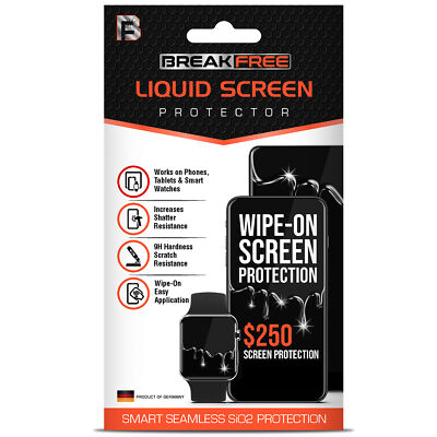 BREAK FREE Liquid Glass Screen Protector with $250 Guarantee for All Phones