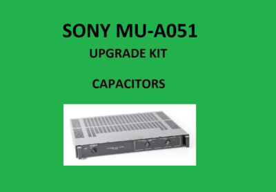 Power Amplifier SONY MU-A051 Repair KIT - all capacitors | eBay