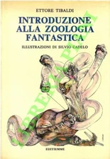 TIBALDI Ettore - Introduzione alla zoologia fantastica.  (3-67240)