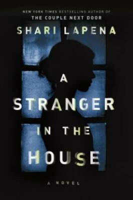 #ad A Stranger in the House Hardcover By Lapena Shari GOOD $4.08