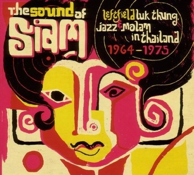 Sound of Siam by Soundway Records (2010-12-07) | eBay