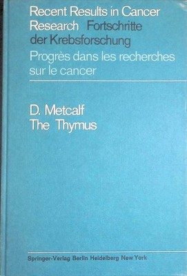 The Thymus: Its Role in Immune Responses, Leukaemia Development and Carcinogenes
