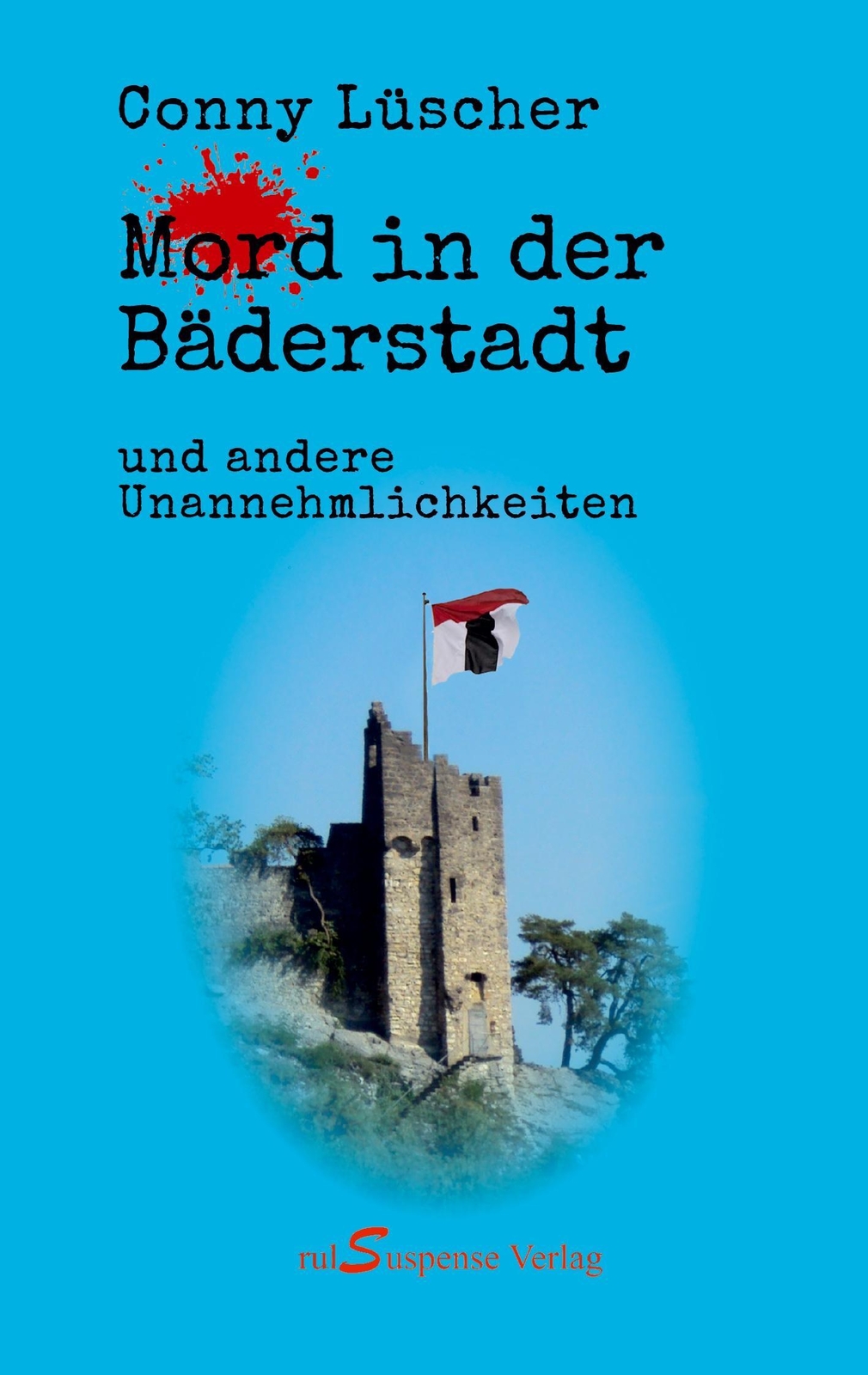 Thumbnail - Mord In Der Bäderstadt Und Andere Unannehmlichkeiten Conny Lüscher