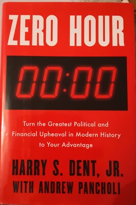 Zurückkaufen Akzeptiert : Zero Hour, By H. S. Dent And A. Pancholi, (Hardcover)