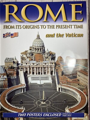 Rome: From It's Origins To The Present Time And The Vatican Book