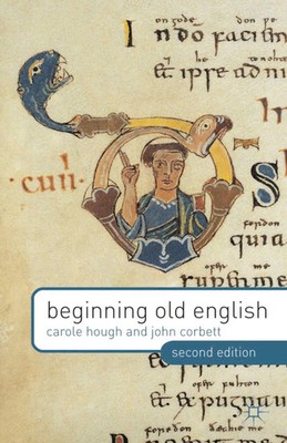 Carole Hough (u. a.) | Beginning Old English | Buch | Englisch (2013) | 308 S.