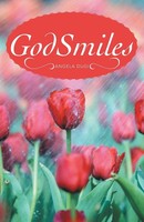 Angela Dugi | Godsmiles | Taschenbuch | Englisch (2015) | Westbow Press