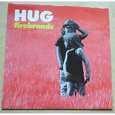 HUG FIREBRANDS 7" 3 TRACKS + NUMBERED P/S 1993 UK