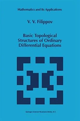 Basic Topological Structures of Ordinary Differential Equations Buch Springer