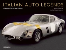 ITALIAN AUTO LEGENDS: CLASSICS OF STYLE AND DESIGN (AUTO By Richard Heseltine