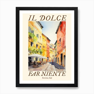 Il Dolce Far Niente Ravenna, Italy  Framed Wall Art Poster Canvas Print Picture
