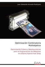 Optimizaci?N Combinatoria Multi Objetivo: Optimizaci?N Enter...
