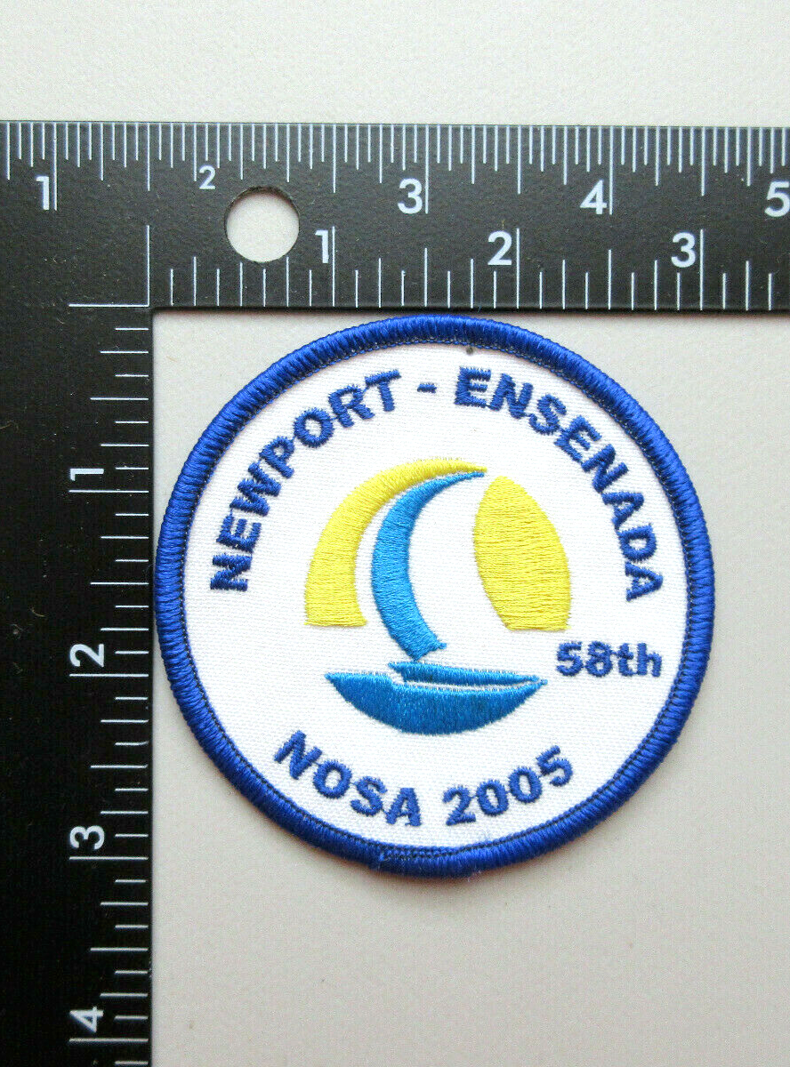 2005 NEWPORT TO ENSENADA NOSA 58TH SAILING RACE SOUVENIR COLLECTIBLE PATCH
