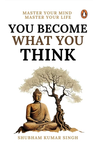 You Become What You Think: Master Your Life, Master by Shubham Kumar Paperback