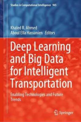 Deep Learning and Big Data for Intelligent Transportation: Enabling Technologies