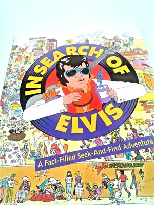 In Search of Elvis : A Fact-Filled Seek-&-Find Adventure by Rick Sales