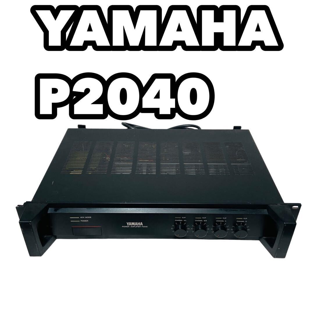 YAMAHA P2040 Power Amplifier 4-Channel Stereo Amplifier | eBay YAMAHA P2040 Power Amplifier 4-Channel Stereo Amplifier | eBay