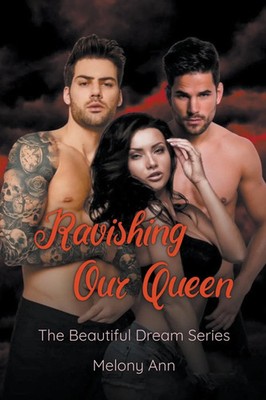 Ravishing Our Queen Melony Ann Taschenbuch Englisch 2023 Carxander Publishing