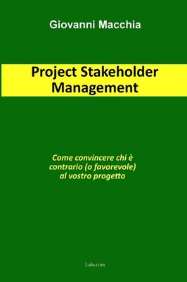 Project Stakeholder Management Giovanni Macchia Taschenbuch Italienisch 2010