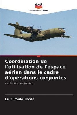 Coordination de l'utilisation de l'espace arien dans le cadre d'oprations conjoi