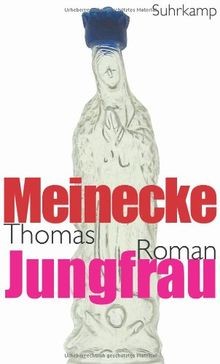 Jungfrau: Roman von Meinecke, Thomas | Buch | Zustand sehr gut