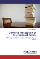 Lupwana Kandala | Domestic Prosecution Of International Crimes | Taschenbuch