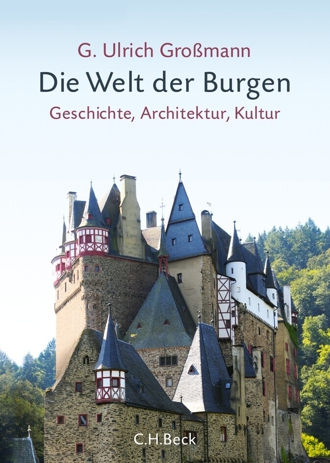 Thumbnail - Die Welt Der Burgen | G. Ulrich Großmann | 2013 | Deutsch