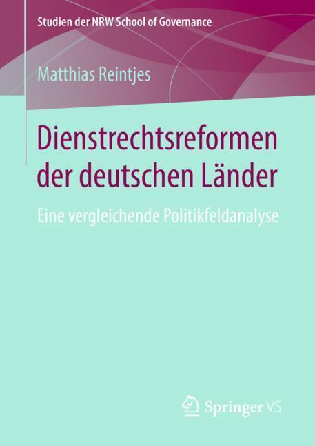 Dienstrechtsreformen Der Deutschen Länder | Buch | 9783658232276