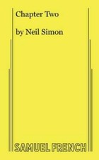 Chapter Two: A Comedy in Two Acts - Paperback By Simon, Neil - GOOD