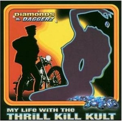 My Life with the Thrill Kill Kult - Diamonds & Daggers CD NEU OVP