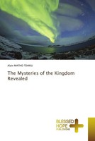 Alain Matho Tshiku | The Mysteries Of The Kingdom Revealed | Taschenbuch (2024)