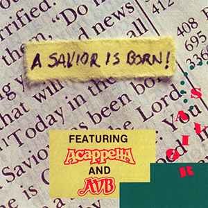Acappella & AVB - A Savior Is Born!, (CD)
