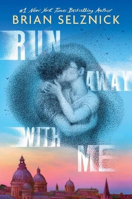 Brian Selznick Run Away With Me (Gebundene Ausgabe)