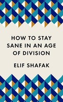 How To Stay Sane In An Age Of Division | Buch | 9781788165723