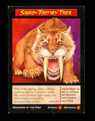Weird N  Wild Creatures Monsters of the Past Card # Saber-Toothed Tiger # 2004