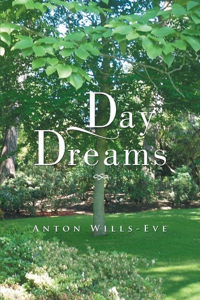 Anton Wills-Eve | Day Dreams | Taschenbuch | Englisch (2013) | Xlibris-image
