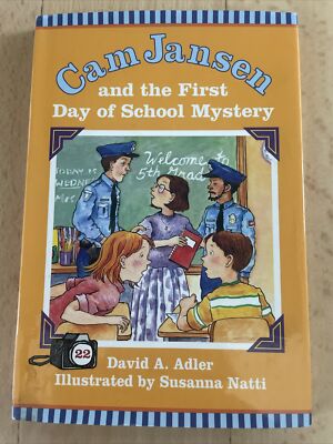 DAVID A. ADLER, CAM JANSEN AND THE FIRST DAY OF SCHOOL MYSTERY